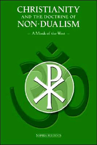 Christianity and the Doctrine of Non-Dualism - (Hardback or Cased Book) Christianity and the Doctrine of Non-Dualism - (Hardback or Cased Book)