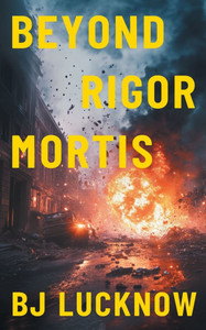 Beyond Rigor Mortis - (Paperback or Softback) Beyond Rigor Mortis - (Paperback or Softback)