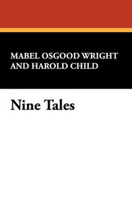 Nine Tales - (Hardback or Cased Book) Nine Tales - (Hardback or Cased Book)