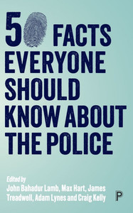 50 Facts Everyone Should Know about the Police
