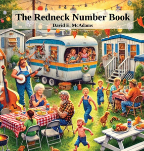 The Redneck Number Book: A hilarious introduction to the numbers 1-10 - (Hardback or Cased Book)