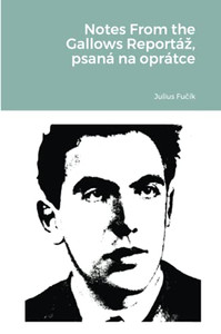 Notes From The Gallows Reportã¡Å¾, Psanã¡ Na Oprã¡Tce Notes From The Gallows Reportã¡Å¾, Psanã¡ Na Oprã¡Tce