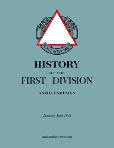 HISTORY OF THE FIRST DIVISION Anzio Campaign, January-June 1944 - (Paperback or Softback)