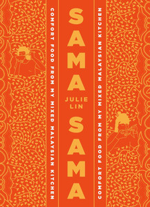 Sama Sama: Comfort Food from My Mixed Malaysian Kitchen