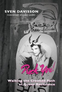Puck You!: The Crooked Path of Queer Resistance - (Hardback or Cased Book)