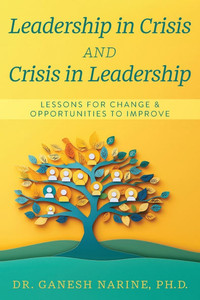 Leadership in Crisis and Crisis in Leadership: Lessons for Change & Opportunities to Improve - (Paperback or Softback)