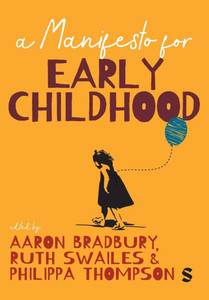A Manifesto for Early Childhood - (Paperback or Softback) A Manifesto for Early Childhood - (Paperback or Softback)