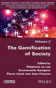 The Gamification Of Society: Towards A Gaming Regime?
