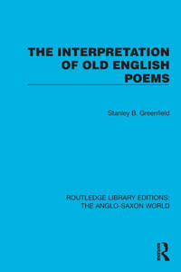 The Interpretation of Old English Poems The Interpretation of Old English Poems