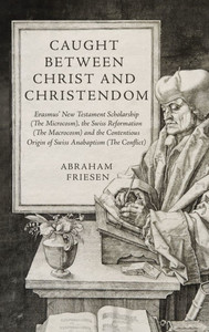 Caught between Christ and Christendom - (Hardback or Cased Book)