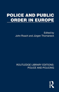 Police and Public Order in Europe Police and Public Order in Europe