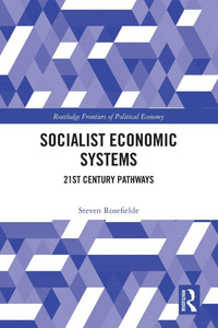 Socialist Economic Systems: 21st Century Pathways