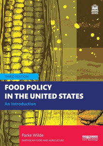 Food Policy in the United States: An Introduction - (Paperback or Softback) Food Policy in the United States: An Introduction - (Paperback or Softback)