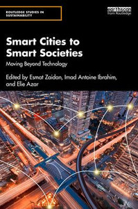Smart Cities to Smart Societies: Moving Beyond Technology - (Paperback or Softback) Smart Cities to Smart Societies: Moving Beyond Technology - (Paperback or Softback)