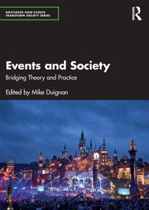 Events and Society: Bridging Theory and Practice - (Paperback or Softback)
