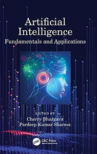 Artificial Intelligence: Fundamentals And Applications