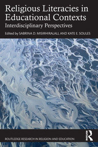 Religious Literacies in Educational Contexts: Interdisciplinary Perspectives - (Paperback or Softback) Religious Literacies in Educational Contexts: Interdisciplinary Perspectives - (Paperback or Softback)