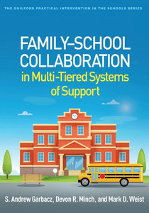 Family-School Collaboration in Multi-Tiered Systems of Support - (Hardback or Cased Book)