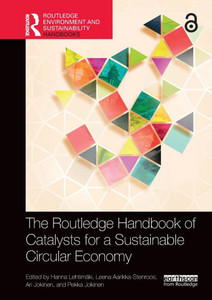 The Routledge Handbook of Catalysts for a Sustainable Circular Economy