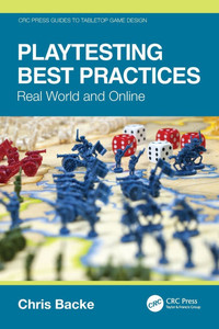 Playtesting Best Practices: Real World and Online - (Paperback or Softback)