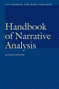 Handbook of Narrative Analysis (Frontiers of Narrative) Handbook of Narrative Analysis (Frontiers of Narrative)
