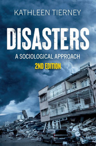Disasters: A Sociological Approach - (Hardback or Cased Book) Disasters: A Sociological Approach - (Hardback or Cased Book)