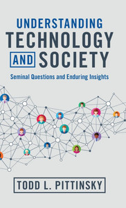 Understanding Technology and Society - (Hardback or Cased Book) Understanding Technology and Society - (Hardback or Cased Book)