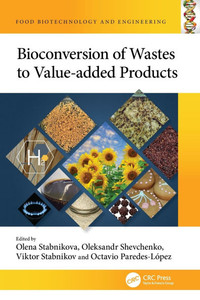 Bioconversion of Wastes to Value-added Products