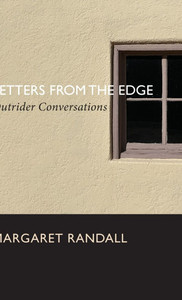 Letters from the Edge: Outrider Conversations - (Hardback or Cased Book) Letters from the Edge: Outrider Conversations - (Hardback or Cased Book)