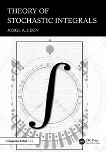 Theory of Stochastic Integrals - (Paperback or Softback)