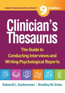 Clinician's Thesaurus: The Guide to Conducting Interviews and Writing Psychological Reports - (Hardback or Cased Book)
