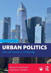 Urban Politics: Cities and Suburbs in a Global Age - (Paperback or Softback) Urban Politics: Cities and Suburbs in a Global Age - (Paperback or Softback)