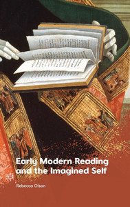 Early Modern Reading and the Imagined Self