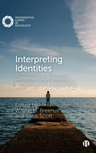 Interpreting Identities: Dimensions of Power, Presence, and Belonging