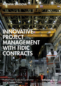 Innovative Project Management with FIDIC Contracts Innovative Project Management with FIDIC Contracts
