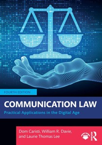 Communication Law: Practical Applications in the Digital Age - (Paperback or Softback) Communication Law: Practical Applications in the Digital Age - (Paperback or Softback)