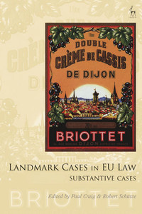 Landmark Cases in EU Law, Volume 2: The Substantive Cases