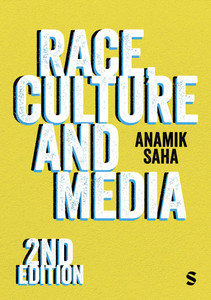 Race, Culture and Media (Second Edition) - (Paperback or Softback) Race, Culture and Media (Second Edition) - (Paperback or Softback)