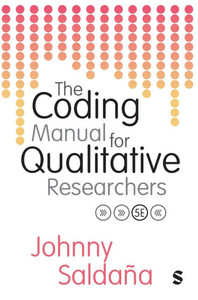 The Coding Manual for Qualitative Researchers (Fifth Edition (Revised and Updated Edition)) - (Hardback or Cased Book) The Coding Manual for Qualitative Researchers (Fifth Edition (Revised and Updated Edition)) - (Hardback or Cased Book)