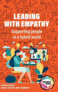 Leading with Empathy: Supporting People in a Hybrid World