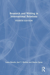 Research and Writing in International Relations - (Hardback or Cased Book) Research and Writing in International Relations - (Hardback or Cased Book)