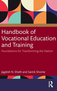 Handbook of Vocational Education and Training: Foundations for Transforming the Nation