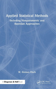 Applied Statistical Methods: Including Nonparametric and Bayesian Approaches - (Hardback or Cased Book)