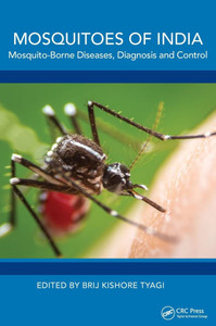 Mosquitoes of India: Mosquito-Borne Diseases, Diagnosis and Control