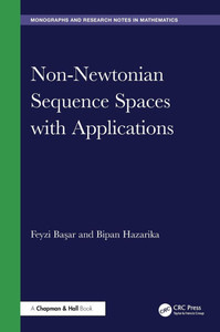 Non-Newtonian Sequence Spaces with Applications Non-Newtonian Sequence Spaces with Applications