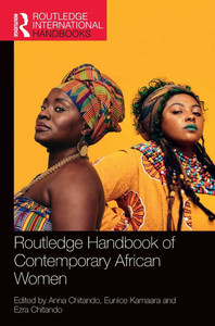 Routledge Handbook of Contemporary African Women Routledge Handbook of Contemporary African Women