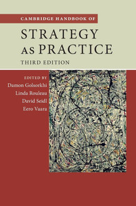 Cambridge Handbook of Strategy as Practice Cambridge Handbook of Strategy as Practice