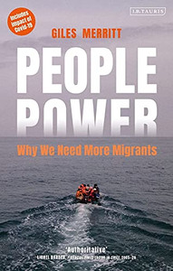 People Power: Why We Need More Migrants - 9780755606542