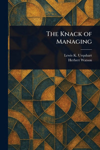 The Knack of Managing The Knack of Managing