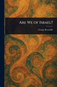 Are We of Israel?